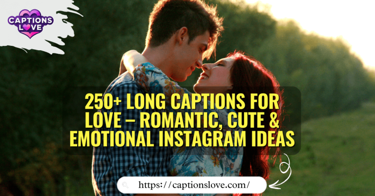 300+ Love Captions for Boyfriend (Cute, Romantic & Heart-Touching)